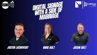 Digital Signage with a Side of Marriage: A Chat with Jason and Nikki Ault of Coffman Media