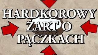 HARDKOROWY ŻART O PĄCZKACH