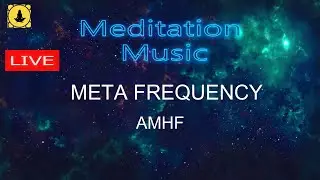 Meta Frequency | AMHF| Introduction |Explained| Meditation Music|Sleep Music| Study | Relaxing Music