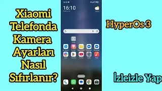 Xiaomi Telefonda Kamera Ayarlarını Nasıl Sıfırlanır?
