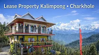 Best HOMESTAY available for lease At Charkhole | Lease property Kalimpong 