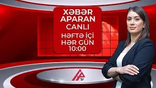 Günün əsas xəbərləri - XƏBƏRAPARAN