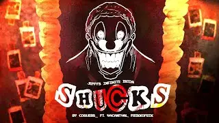 SHUCKS V5 OLDER VERSION (RAIM MIX) - SML Movie: Jeffy&rsquo;s Infinite Irida! OST [Cancelled]