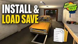 How to INSTALL SAVE GAME (LOCATION, DOWNLOAD) in MY SUMMER CAR FULL GUIDE