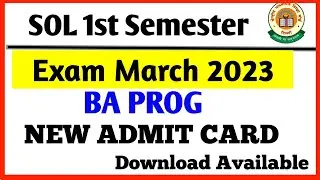 SOL BA PROG First Semester Exam Timing Queries: New Admit Card 2023