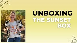 Fall 2025 The Sunset Box Lots of Food Goodies