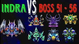 Space shooter Indra vs Boss 51,52,53,54,55,56 - Bắn ruồi Lôi Thần vs Boss 51-56