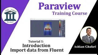 Introduction and Import data from ANSYS Fluent to Paraview | Paraview Tutorial 1