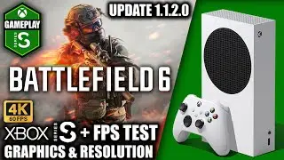 Battlefield 6: Update 1.1.2.0 - Xbox Series S Gameplay + FPS Test