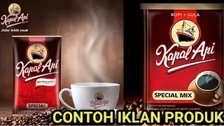 CONTOH IKLAN PRODUK KOPI KAPAL API | DIGITAL MARKETING | CONTOH IKLAN ONLINE |