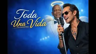 Toda Una Vida (Cover) (Marc Anthony IA)