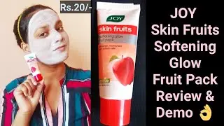 Joy Skin Fruits Softening Glow Face Pack || Review And Demo || SheV Style