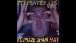 Fousatej hat - Slipy