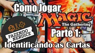 Como Jogar Magic: Regra de Ouro & Tipos de Cartas
