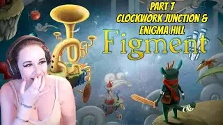 Figment - Part 7 Clockwork Junction & Enigma Hill - Full Playthrough! #figment  #gaming #indie