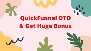 QuickFunnel OTO - QuickFunnel OTOs + Quick Funnel OTO