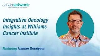 Integrative Oncology Insights at Williams Cancer Institute