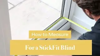 How to Measure For a StickFit Blind | BlindsbyPost