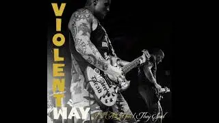 Violent Way - I'll Ask You/They Said (feat. Lion's Law)2025