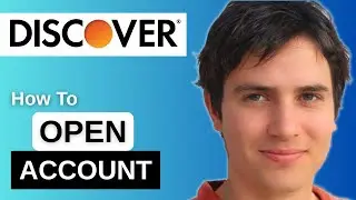 How To Open An Account At Discover Bank | Step-by-Step Tutorial