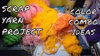 Crochet Scrap Yarn Color Combos For Granny Squares * Scrap Yarn Project