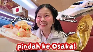 KITA PINDAH KE OSAKA!! NAIK SHINKANSEN & NYARI KOLOR..?🐙🇯🇵 [Piyan Japan Vlog 2025]