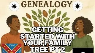 Getting Started With Your Family Part 2