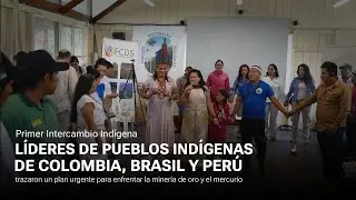 Primer Intercambio de Pueblos Indígenas Amazónicos de Perú, Colombia y Brasil