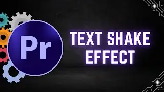 How to Add a Text Shake Effect in Premiere Pro