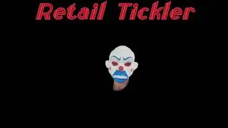 Retail Tickler (Mr. Bum Tickler)