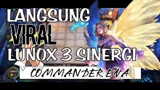 MAGIC CHESS COMMANDER EVA 1 , VIRAL LUNOX 3 SINERGI MERATAKAN