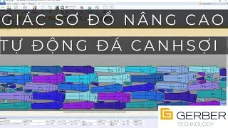 Hướng dẫn giác sơ đồ tự động nâng cao trên phần mềm Gerber AccuMark V10