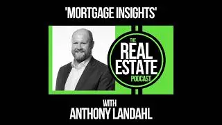 The Real Estate Podcast |  Managing mortgage repayments & tips to bring down mortgage costs