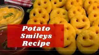 Potato smileys recipe | आलू स्माइली, कुरकुरी आलू स्माइली | McCain smiles recipe| Emoji Fries recipe 