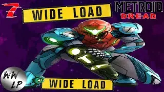Metroid Dread Part 7: Lookin' Wide