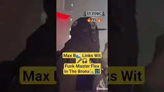 Макс Би запускает Funk Master Flex на Da Wave🌊 в Бронксе #maxb