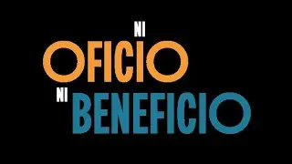 Ni Oficio Ni Beneficio - NDC (Marzo 2025) - Sábado 22 21:00