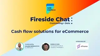 Cash Flow Solutions for Drop Shipping & eCommerce - Fireside Chat on FinTech & eCommerce S:02