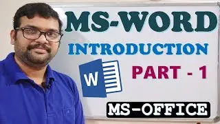 INTRODUCTION TO MS-WORD PART - 1 || MS WORD INTRODUCTION || MS WORD BASICS