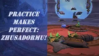 Practice Makes Perfect: Zhusadormu! Wow Quest | Gold Time