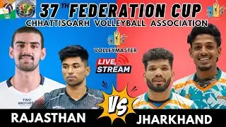 DAY-4|MEN| RAJASTHAN VS JHARKHAND | 37TH FEDERATION CUP VOLLEYBALL RAIPUR 2026
