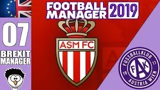FM19 - Brexit Manager | C2 E7 - Austria Vienna | EUROPA LEAGUE GROUP REVEAL! | Football Manager 2019