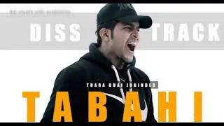 TABAHI &ndash; Disstrack Song Thara Bhai Joginder @a.k vlog