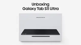Unboxing Galaxy Tab S11 Ultra | Samsung