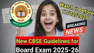 New CBSE Guidelines for Board Exam 2026 | Must Watch Before Exam | Class 10 & 12