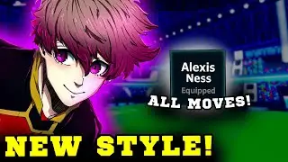 NEW ALEXIS NESS STYLE WILL CHANGE EVERYTHING... | Blue Lock Rivals