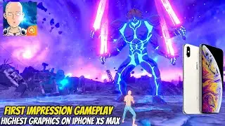 One Punch Man World Mobile Gameplay On iPhone Xs Max Max Graphics 60FPS ( iOS/Androids)