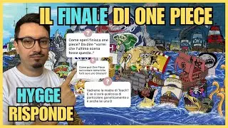 LE CRITICHE ED IL FINALE DI ONE PIECE | Hygge risponde ep1