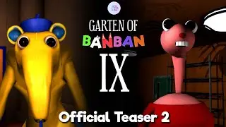 Garten of Banban 9 - Official Teaser Trailer 2