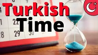 Learn Turkish Time Expression ⏰ Days, Months + in Turkish